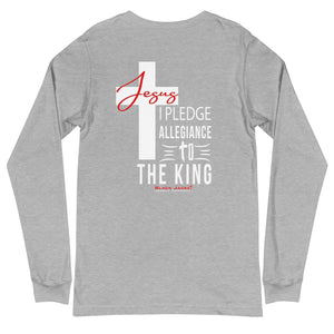 Pledge Allegiance to The King Long Sleeve Tee